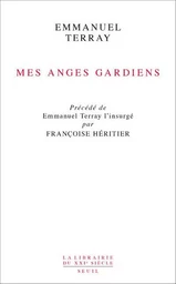 La Librairie du XXIe siècle Mes anges gardiens