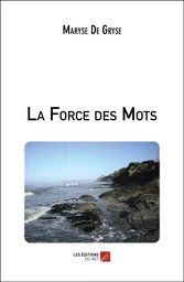 La Force des Mots