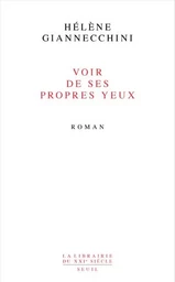 La Librairie du XXIe siècle Voir de ses propres yeux