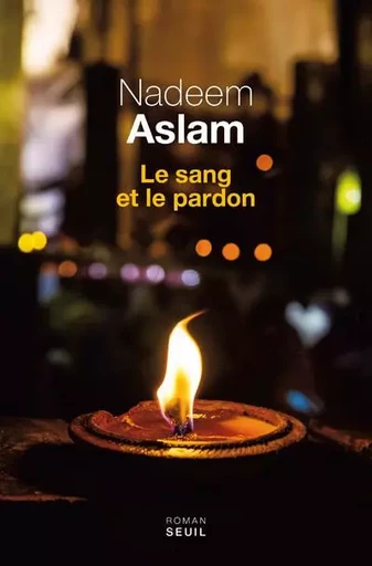 Cadre vert Le Sang et le Pardon - Nadeem Aslam - LE SEUIL EDITIONS