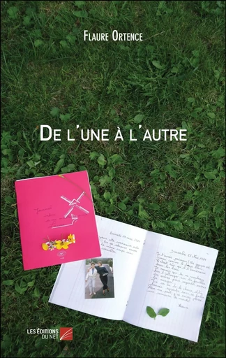 De l'une à l'autre - Flaure Ortence - Les Editions du Net