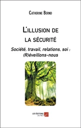 L'illusion de la sécurité