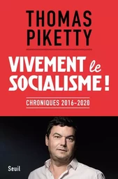 Sciences humaines (H.C.) Vivement le socialisme !