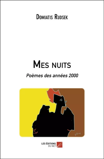 Mes nuits - Domiatis Rudsek - Les Editions du Net