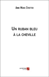 Un ruban bleu à la cheville