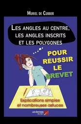 Les angles au centre, les angles inscrits et les polygones