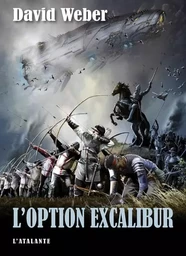 L OPTION EXCALIBUR