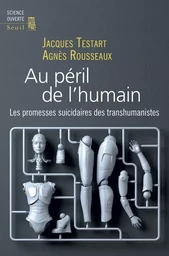 Science ouverte Au péril de l humain