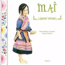 Mai, l'enfant hmong