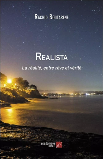 Realista - Rachid Boutarene - Les Editions du Net