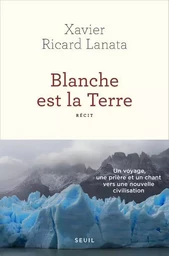 Sciences humaines (H.C.) Blanche est la Terre