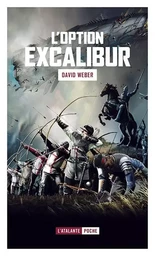 L'Option Excalibur