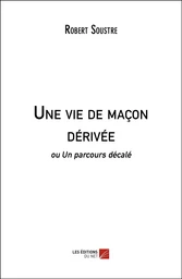 Une vie de maçon dérivée