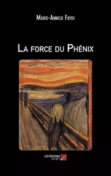 La force du Phénix