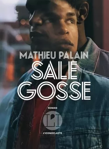 Sale gosse - Mathieu Palain - Groupe Margot