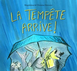 La tempête arrive !