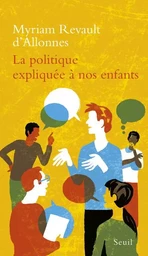 Expliqué à ... La Politique expliquée à nos enfants