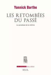 La Couleur des idées Les Retombées du passé