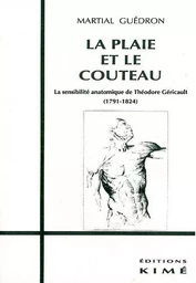 La Plaie et le Couteau