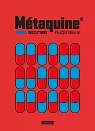 METAQUINE INDICATIONS VOL 1