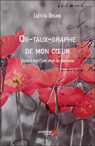 Or-taux-graphe de mon cœur - Laetitia Orsang - Les Editions du Net