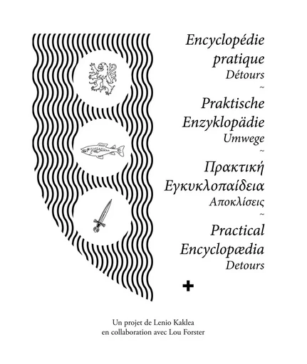 Encyclopédie pratique - Lenio Kaklea - PRESSES DU REEL