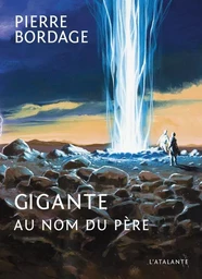 Gigante Au nom du père