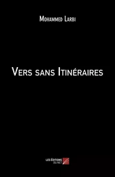 Vers sans Itinéraires