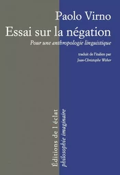 ESSAI SUR LA NEGATION