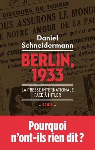 Documents (H. C.) Berlin, 1933 - Daniel Schneidermann - LE SEUIL EDITIONS