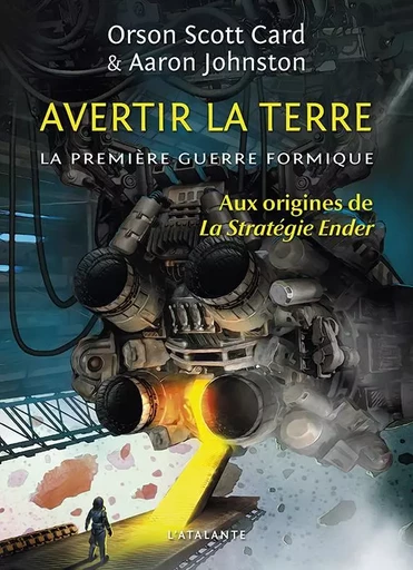 Avertir la terre - Aaron Johnston, Orson Scott Card - ATALANTE