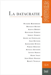 Pouvoirs Pouvoirs, n°164. La Datacratie