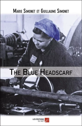 The Blue Headscarf - Guillaume Simonet, Marie Simonet - Les Editions du Net