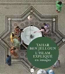 Beaux livres L'Islam expliqué en images