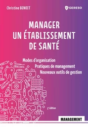 Manager un établissement de santé