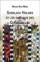 Sherlock Holmes et les disparus des Cornouailles