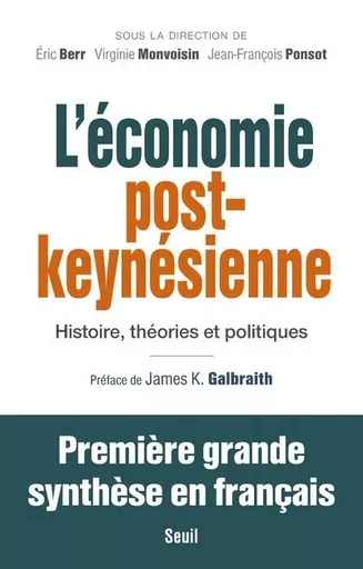 Economie humaine L'Economie post-keynésienne -  Collectif - LE SEUIL EDITIONS