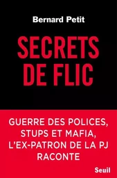 Documents (H. C.) Secrets de flic