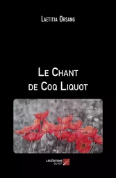 Le Chant de Coq Liquot