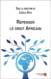 Repenser le droit Africain