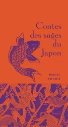 Contes des sages Contes des sages du Japon