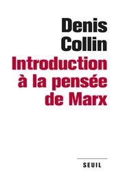 Sciences humaines (H.C.) Introduction à la pensée de Marx