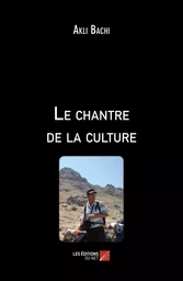 Le chantre de la culture