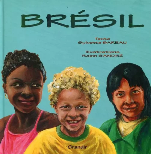 Brésil - S. Bareau - GRANDIR