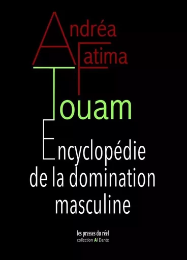 Encyclopédie de la domination masculine - Andréa-Fatima Touam - PRESSES DU REEL