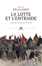 L'Univers historique La Lutte et l'entraide