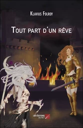 Tout part d'un rêve