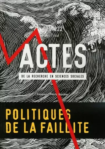 Actes de la recherche en sciences sociales Actes de la recherche en sciences sociales, n° 221-222. P -  Collectif - LE SEUIL EDITIONS