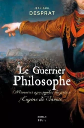 Romans français (H.C.) Le Guerrier philosophe