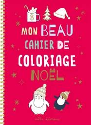 Mon beau cahier de coloriage : Noël